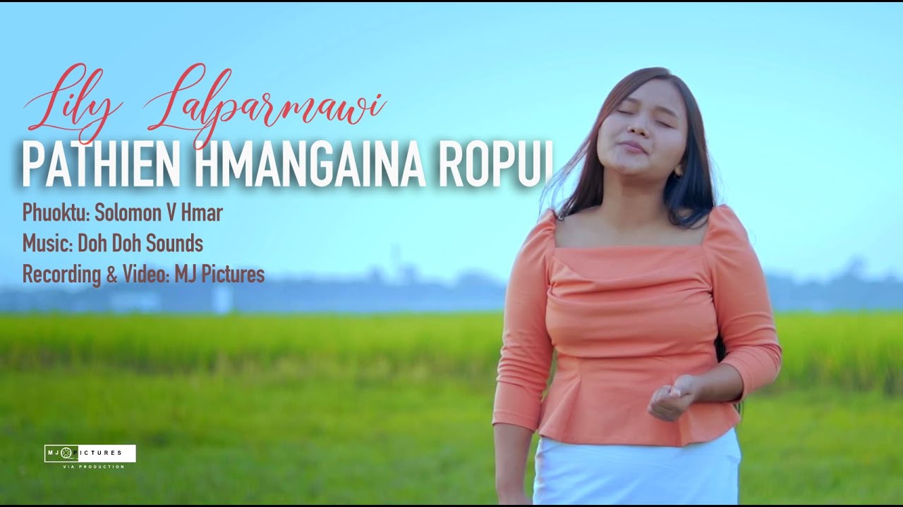 Pathien Hmangaina Ropui | Lily Lalparmawi (Official Music Video)
