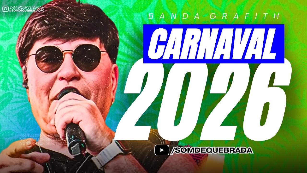 BANDA GRAFITH - CD NOVO FEVEREIRO 2026 - MÚSICAS NOVAS ARROCHADEIRA 100% PRA PAREDÃO 2026