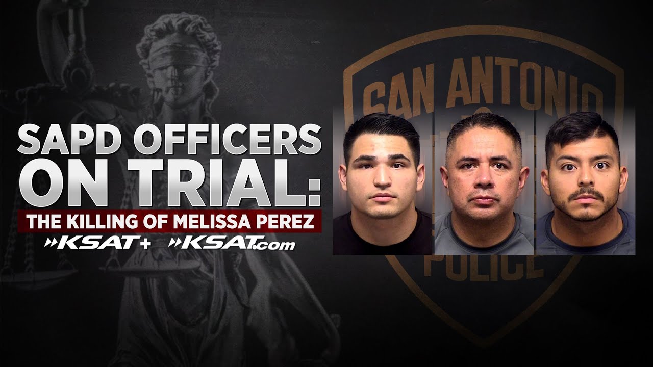 WATCH LIVE SAPD officers on trial: The killing of Melissa Perez