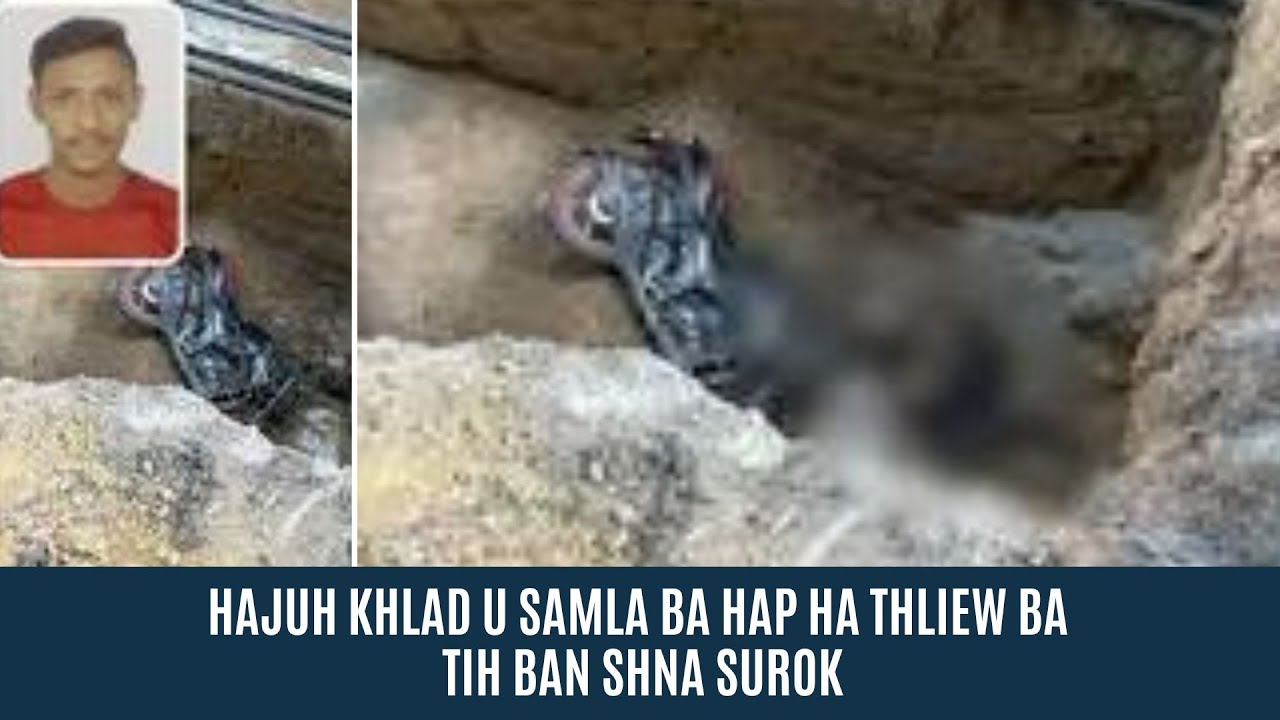 HAJUH KHLAD U SAMLA BA HAP HA THLIEW BA TIH BAN SHNA SUROK