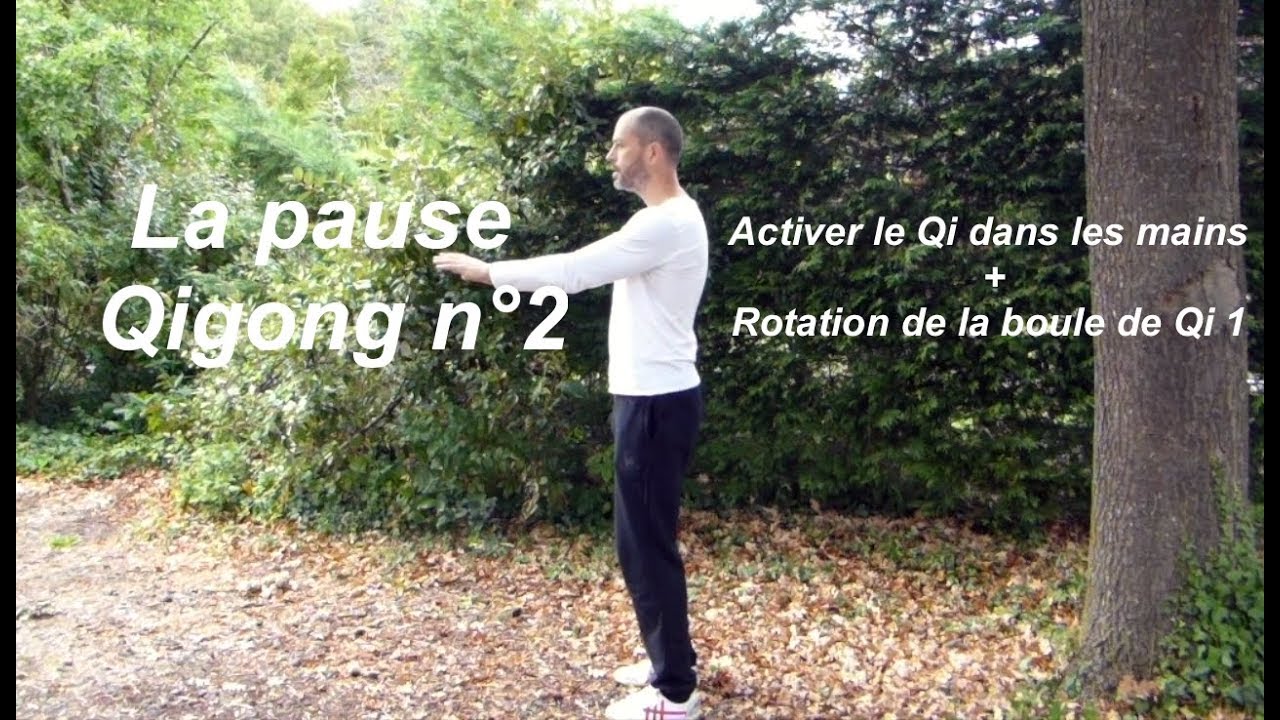 2 - Activer le Qi dans les mains + Faire tourner la boule de Qi 1