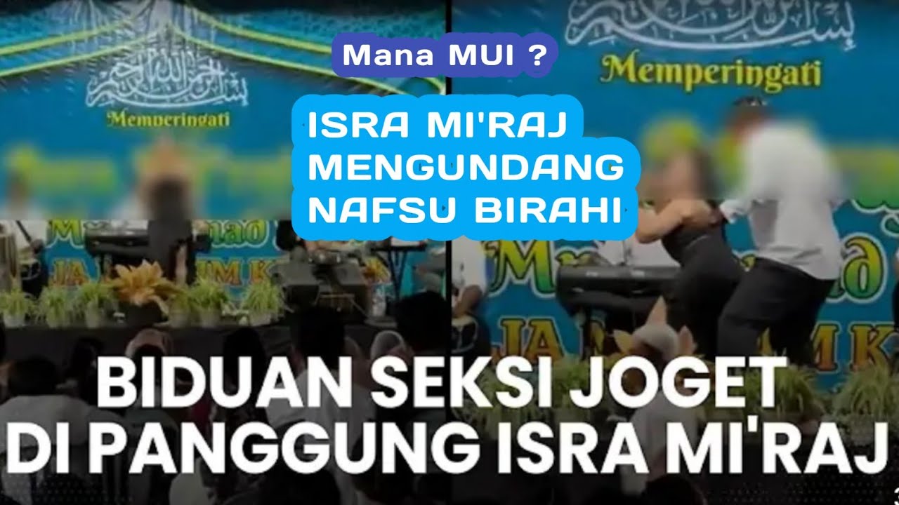 Innalillahi !! Isra mi'raj isinya nafsu birahi menantang adzab Allah 
