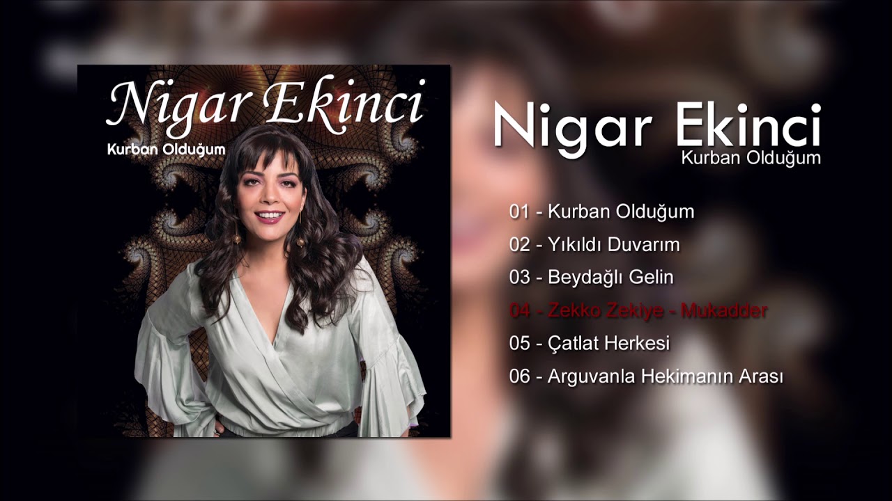 Nigar Ekinci - Zekko Zekiye   Mukadder