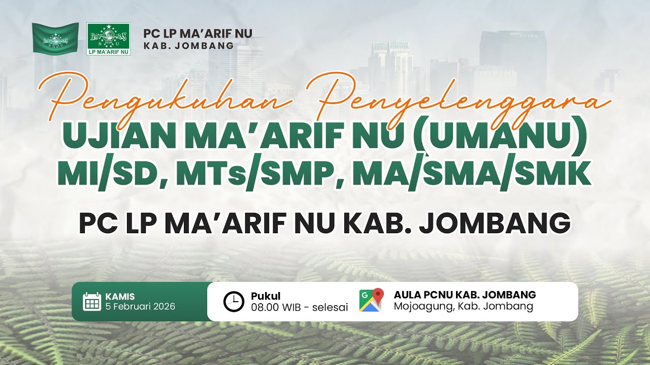 🔴[ LIVE ] PENGUKUHAN PENYELENGGARA UJIAN MA'RIF NU (UAMNU) | PC LP MA'ARIF NU KAB. JOMBANG