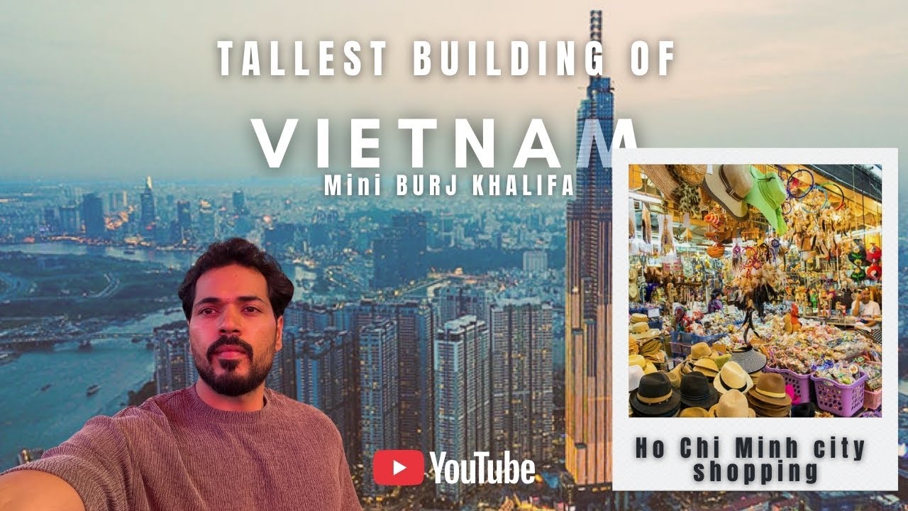 VIETNAM TALLEST BUILDING IN(ho chin minh city)360’view,shoping malls in ho chi minh city,cafe,club.