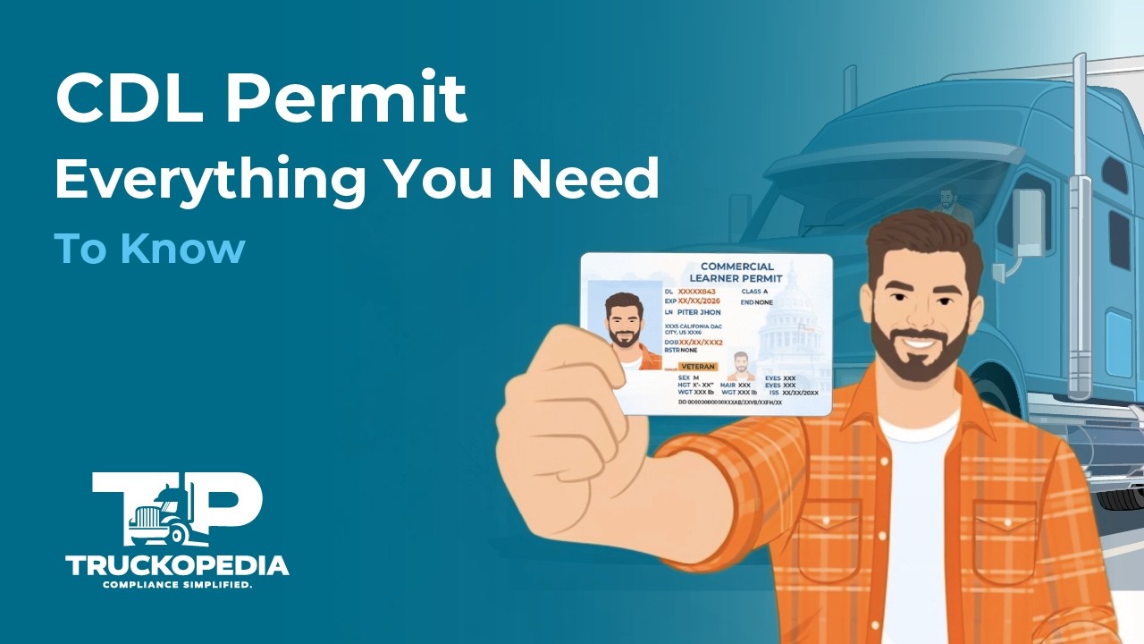 What Is a Commercial Learner&rsquo;s Permit (CLP)? | CDL Permit Explained
