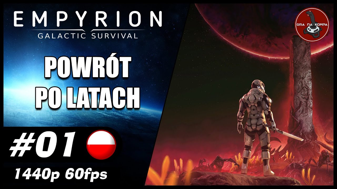 Powr&oacute;t po latach || #1 || Empyrion - Galactic Survival