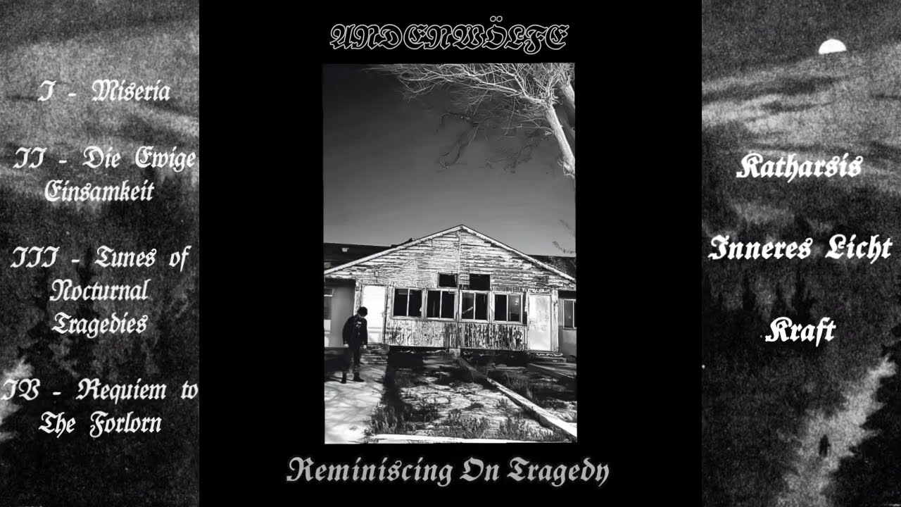 Andenwölfe - Reminiscing on Tragedy (Full EP + Bonus) (Black Metal)