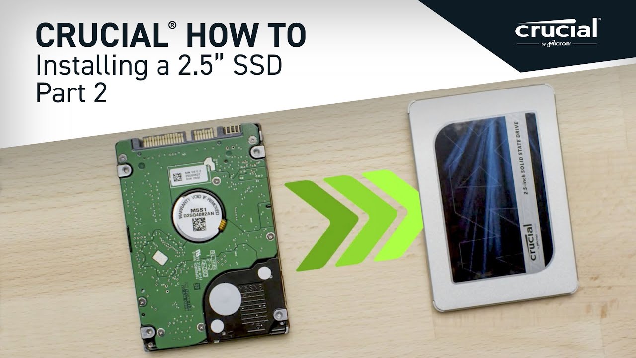 Part 2 of 4 - Installing a Crucial&reg; 2.5