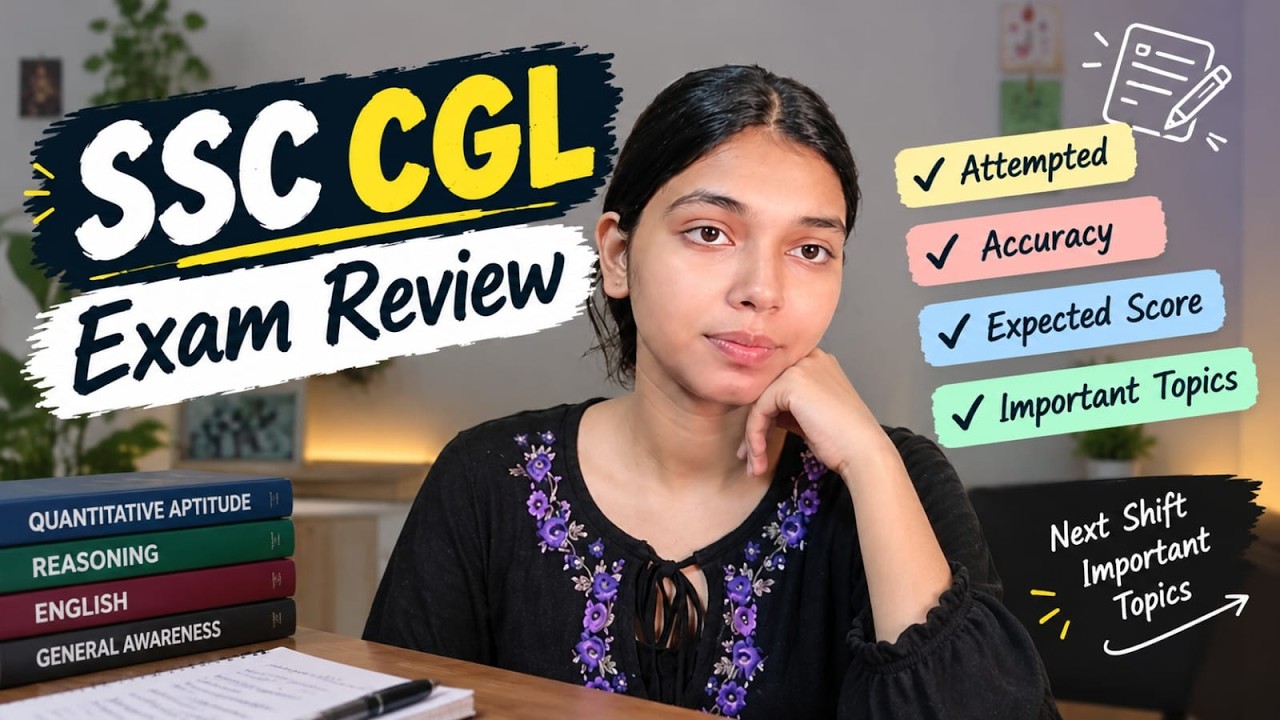 SSC CGL Exam Review 2026 🔥 | Attempt, Accuracy & Expected Score + Important Topics