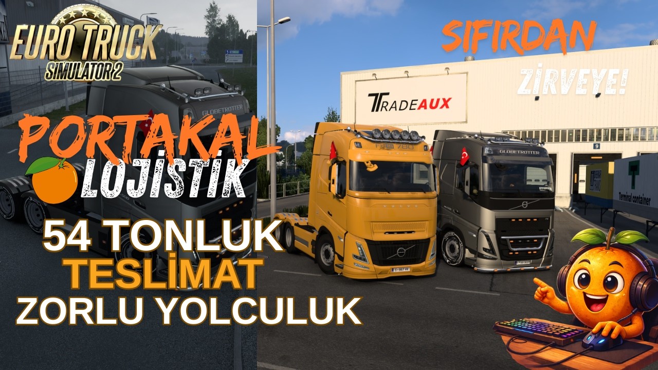 Euro Truck Simulator 2 | 54 Tonluk Dev Teslimat | Zorlu Yolculuk