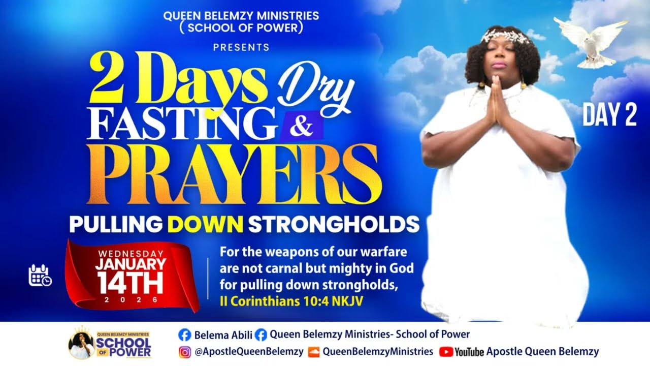Day 2 of 2 Days Dry Fasting & Prayers for PULLING DOWN STRONGHOLDS.