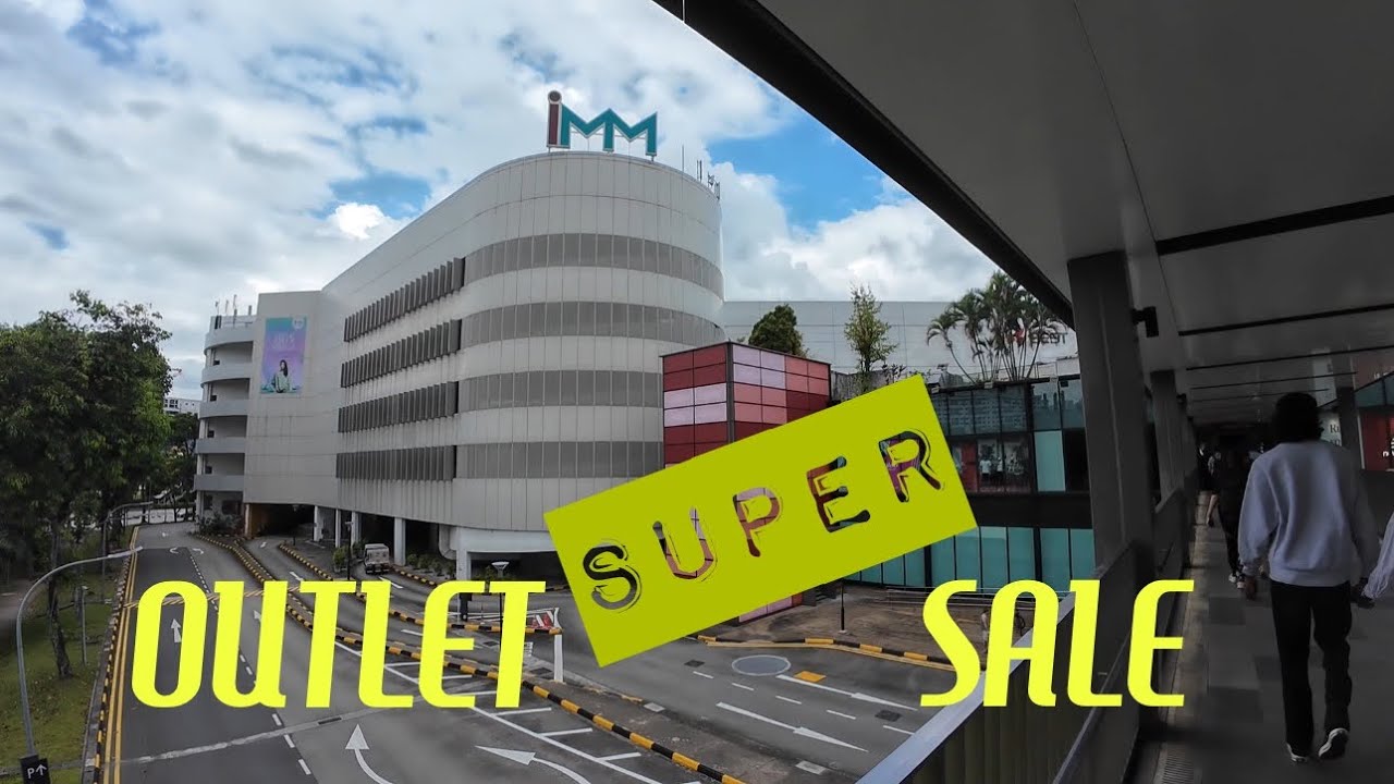 IMM - Singapore’s Biggest Outlet Mall