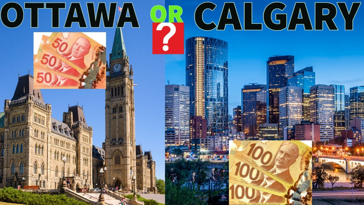 Ottawa or Calgary? Which City is Better. What you need to know before moving. Why Calgary is better