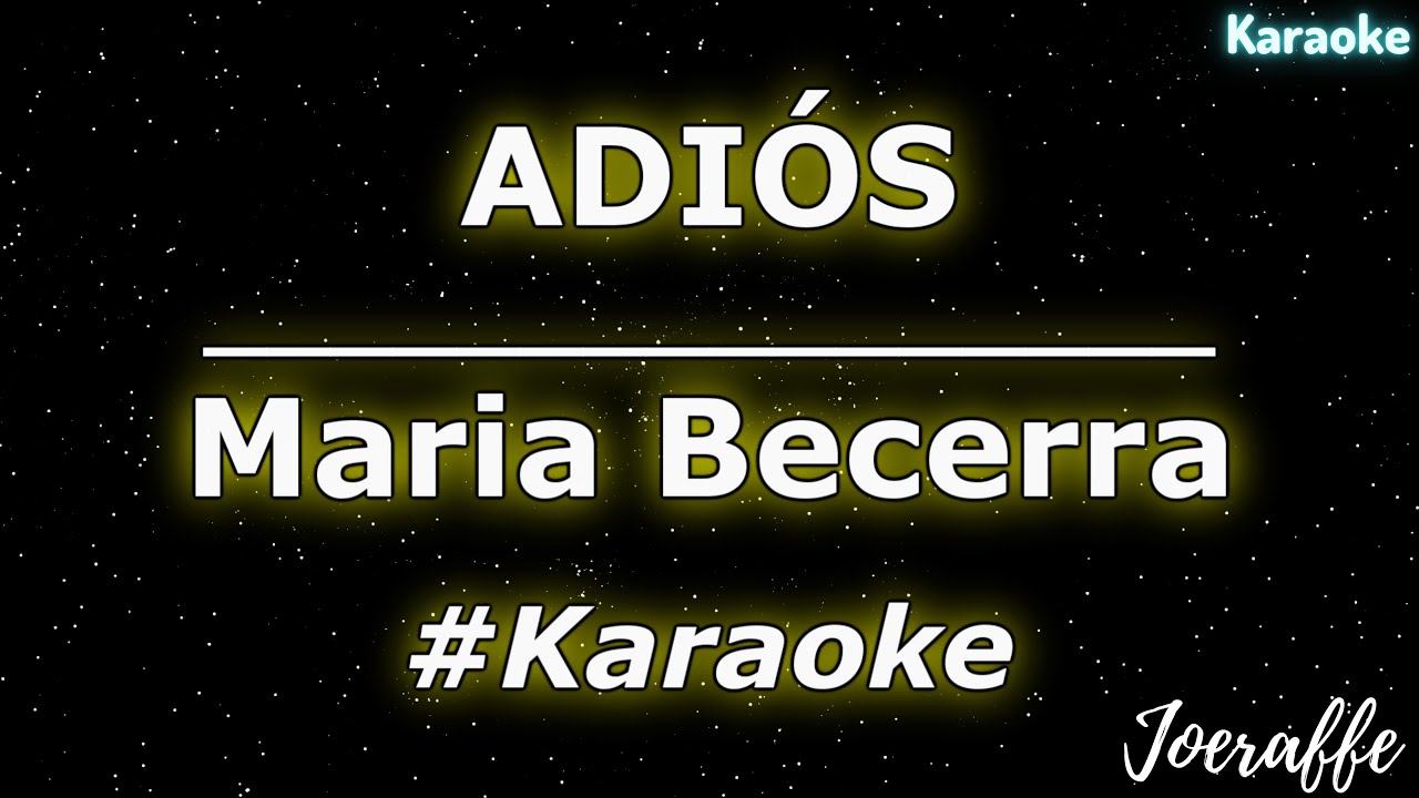 Maria Becerra - ADIOS (Karaoke)