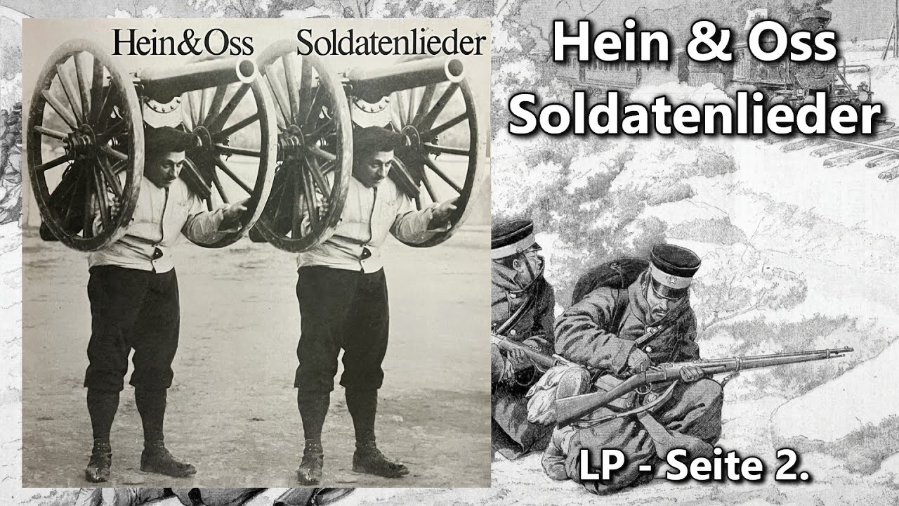 Hein & Oss • Soldatenlieder • LP-Seite 2. (1966-1981)