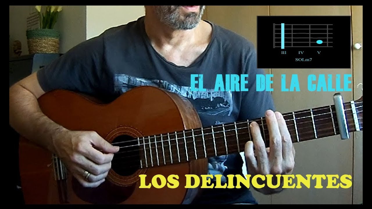 COMO TOCAR | El aire de la calle - LOS DELINCUENTES
