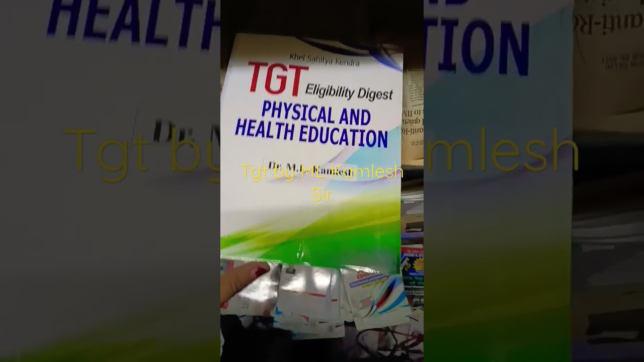 TGT book Physical Education #bestbook for TGT students by ML Kamlesh Sir