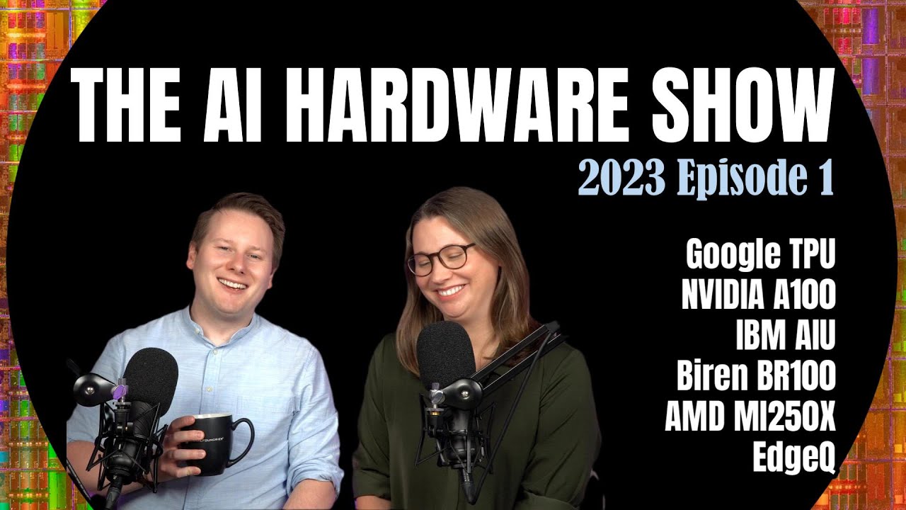 The AI Hardware Show 2023, Episode 1: TPU, A100, AIU, BR100, MI250X