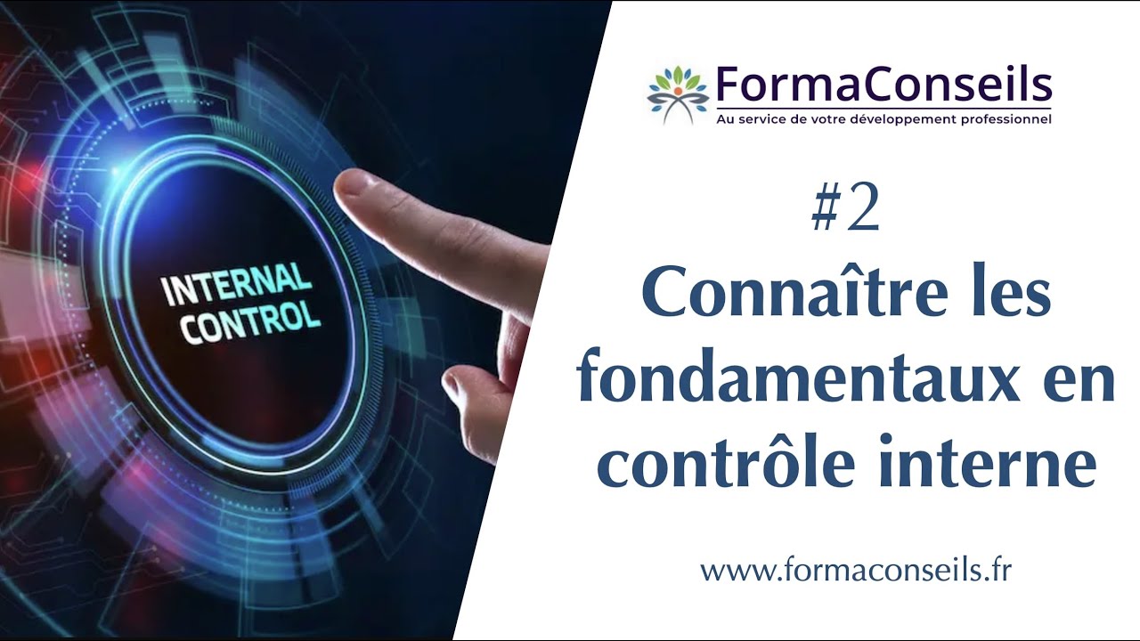 Connaître les fondamentaux du contrôle interne