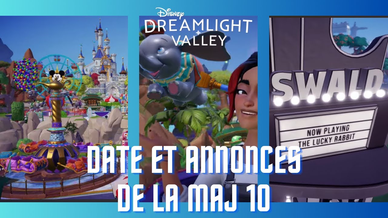 DISNEY DREAMLIGHT VALLEY : DATE ET TOUTES LES ANNONCES DE LA MAJ 10 🍿✨🏰