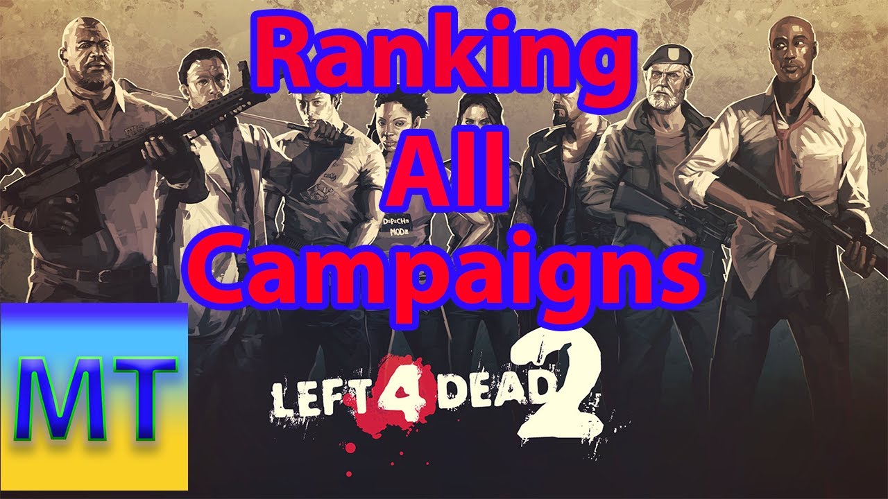Ranking All Left 4 Dead Campaigns