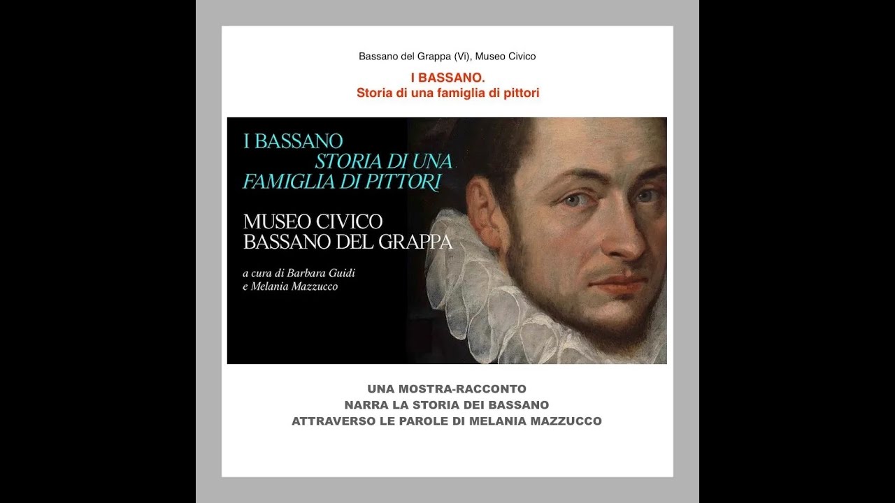 JACOPO da BASSANO e la sua Dinastia, a cura Melania Mazzucco scrittrice