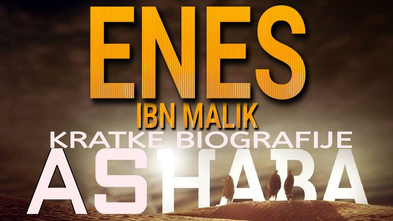 15. ENES IBN MALIK - Kratke biografije ashaba