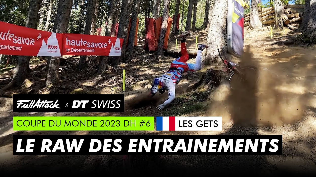 Les Gets DH #6 2023 🔥☠️ Le RAW FullAttack des entrainements