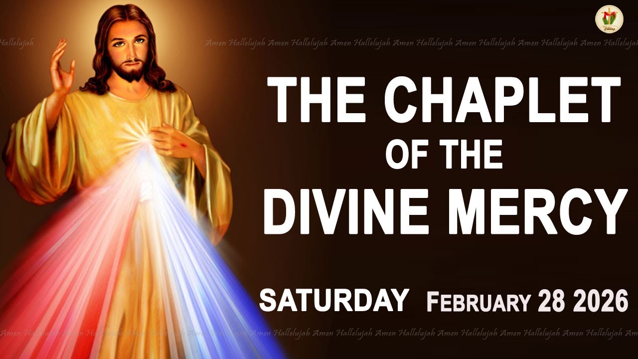 Chaplet Of The Divine Mercy I Saturday February 28 2026 I Daily Divine Mercy Prayer