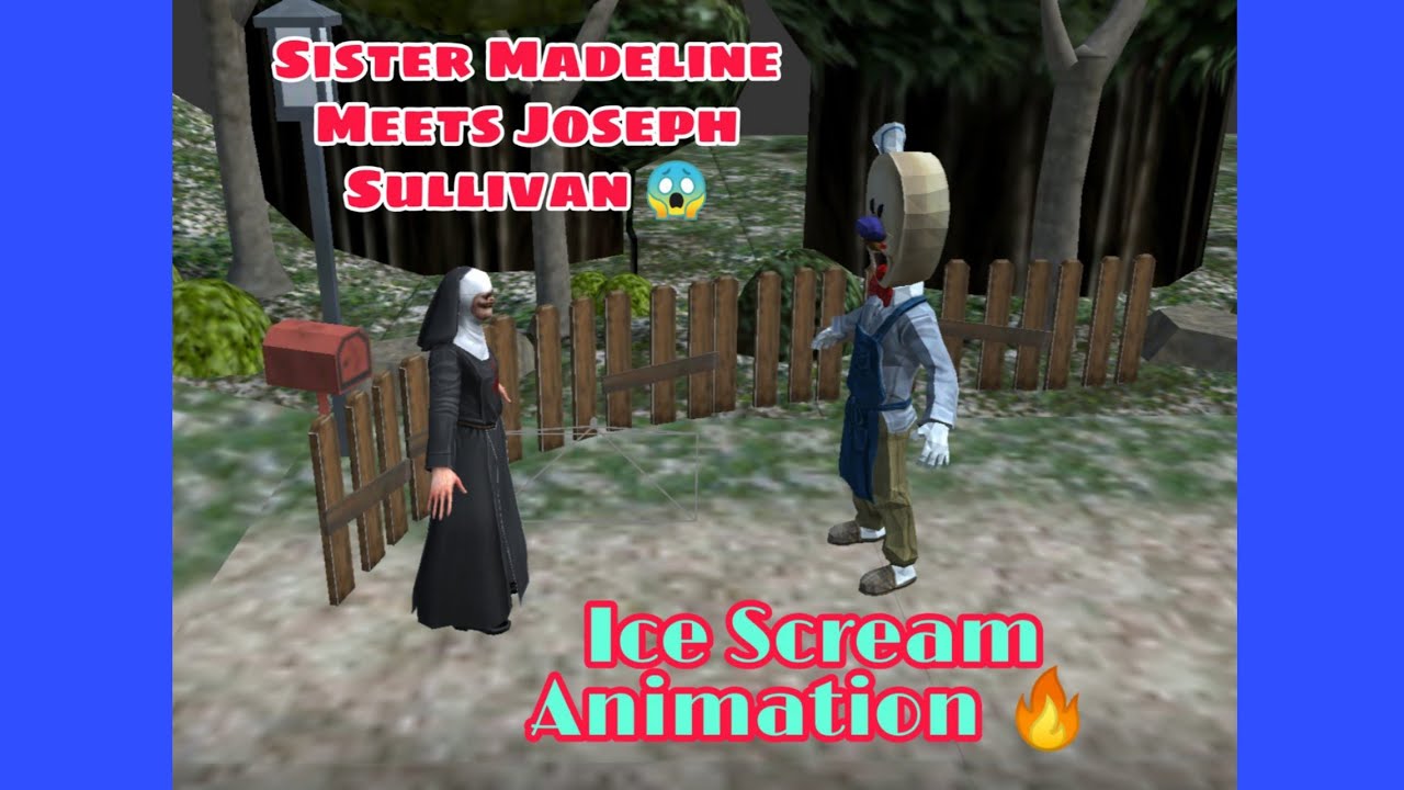 Sister Madeline meets Joseph Sullivan [Ice Scream Fanmade Animation]