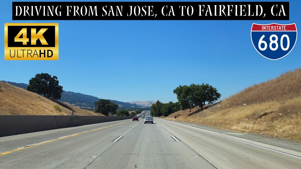 Driving From San Jose, CA To Fairfield, CA | I-680 North In The SF Bay Area | 4K Scenic Drive