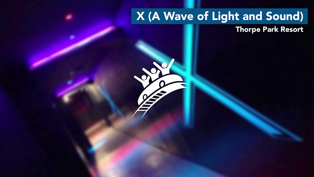 “A Wave of Light and Sound” from X | Thorpe Park Resort | Theme Park Music