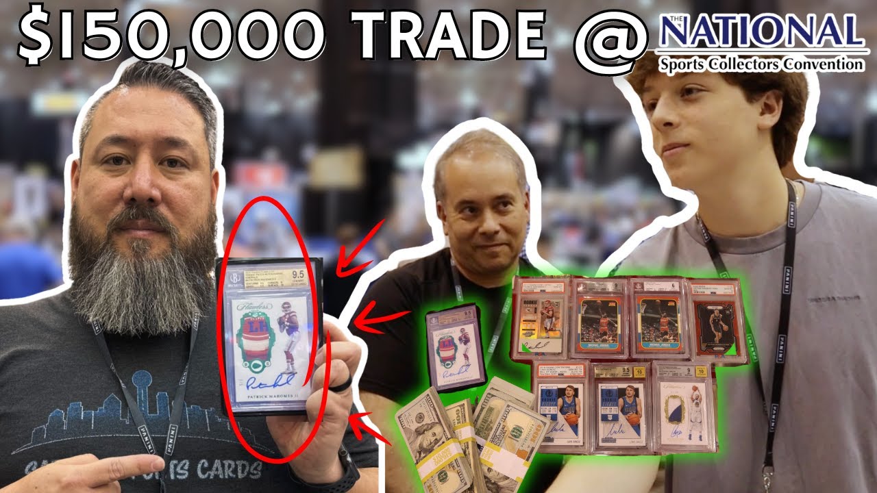 $150K MAHOMES TRADE at the National Sports Card Convention