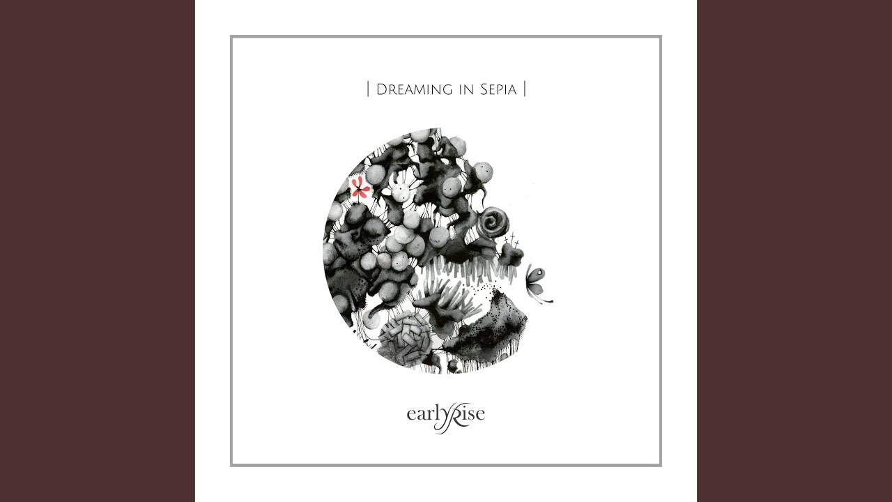 Dreaming in Sepia