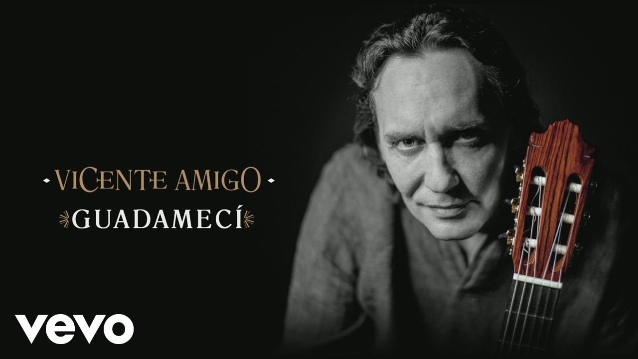 Vicente Amigo - Guadamecí (Audio)