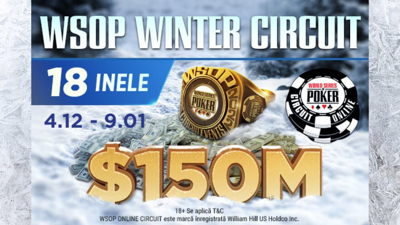 WSOP Winter Circuit 2022 - 150.000.000$ GTD - &icirc;ncepe la PlayGG!