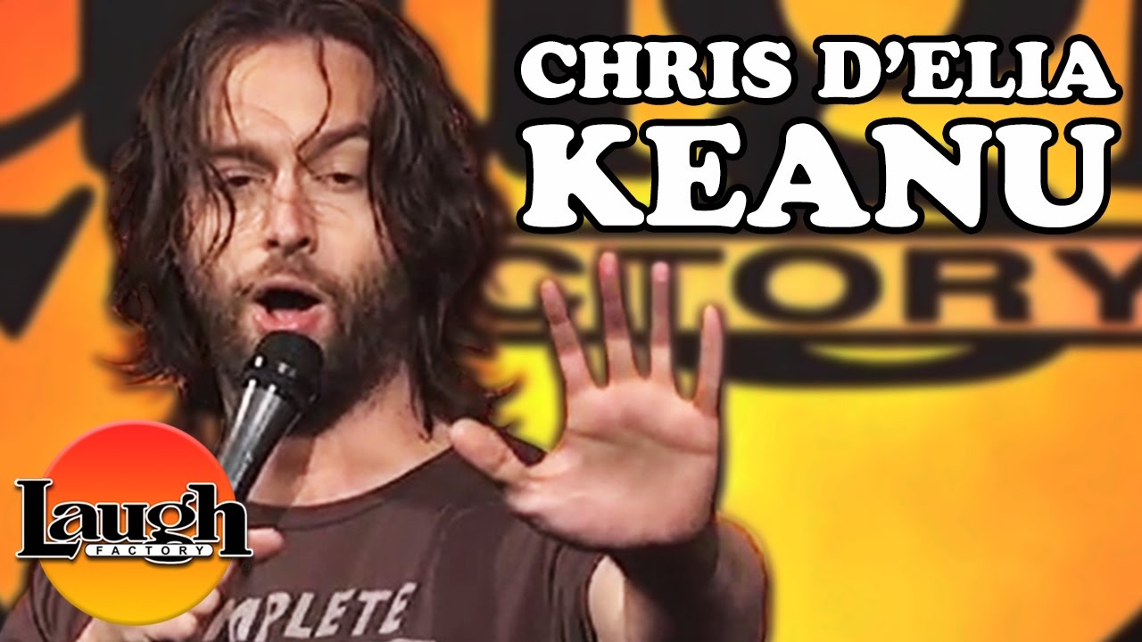 Chris D'Elia | Keanu Reeves | Stand-Up Comedy