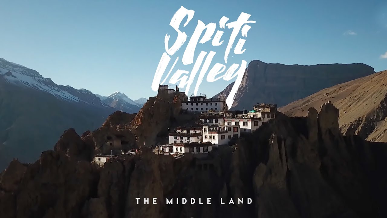 SPITI VALLEY | THE MIDDLE LAND | CINEMATIC VIDEO | 2021