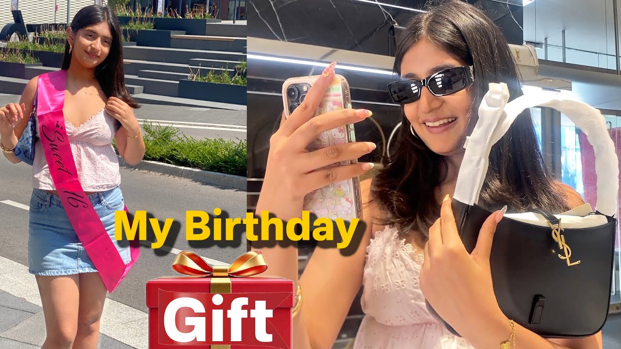 Happy 16th Birthday | My Birthday Gift - My FIRST Designer BAG | VLOG 6 | MyMissAnad