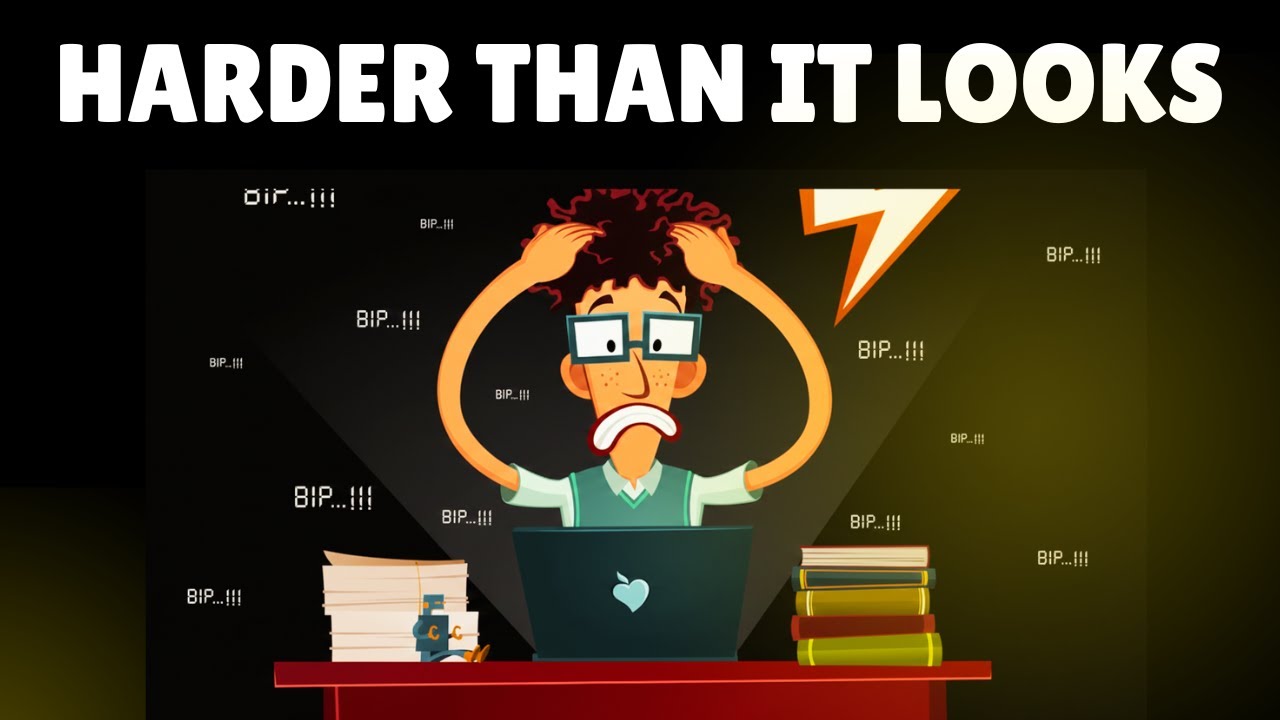 Why PROGRAMMING Is Hard... Let’s Be Honest