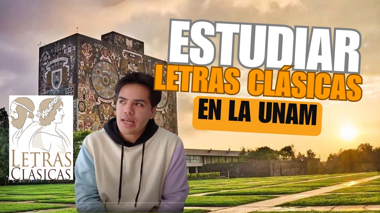 mi experiencia al ESTUDIAR LETRAS CLÁSICAS en la UNAM