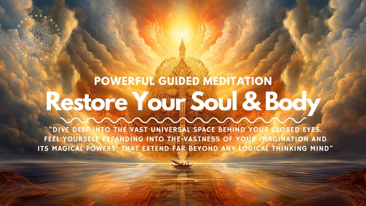 ✨ Restoring Your Soul And Body ✨ Positive Energy Meditation