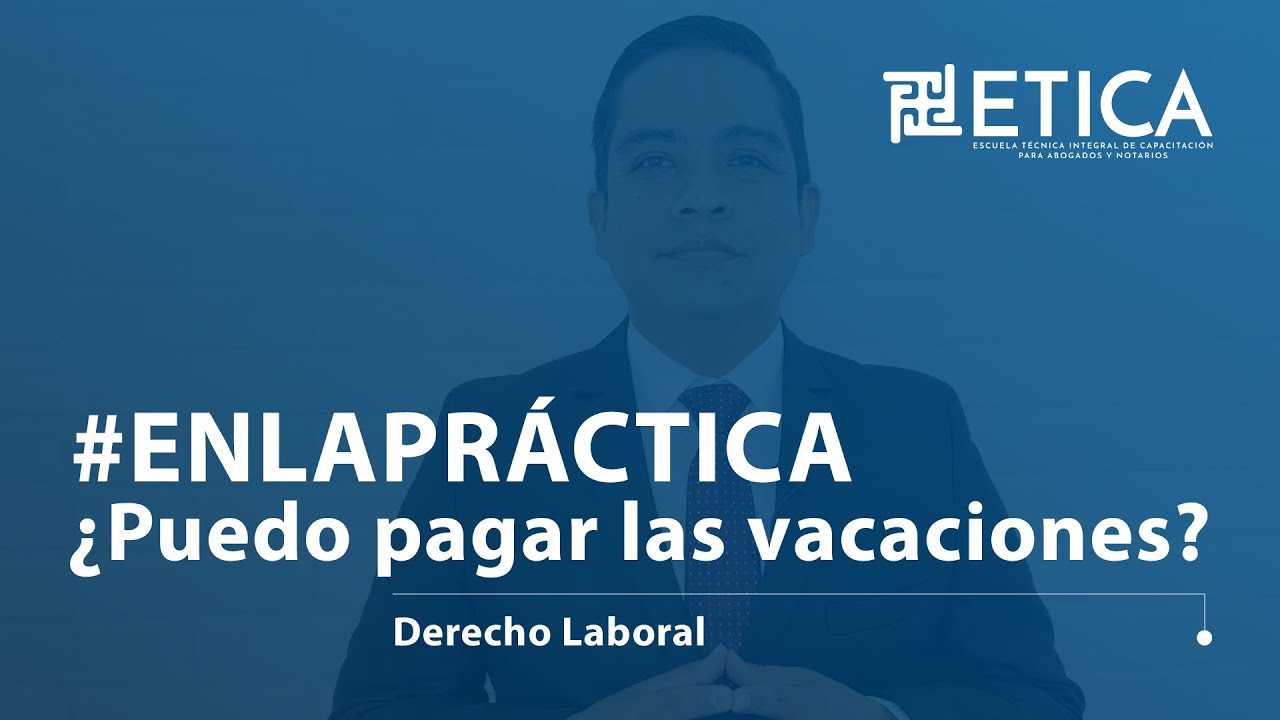 ¿PUEDO PAGAR LAS VACACIONES?