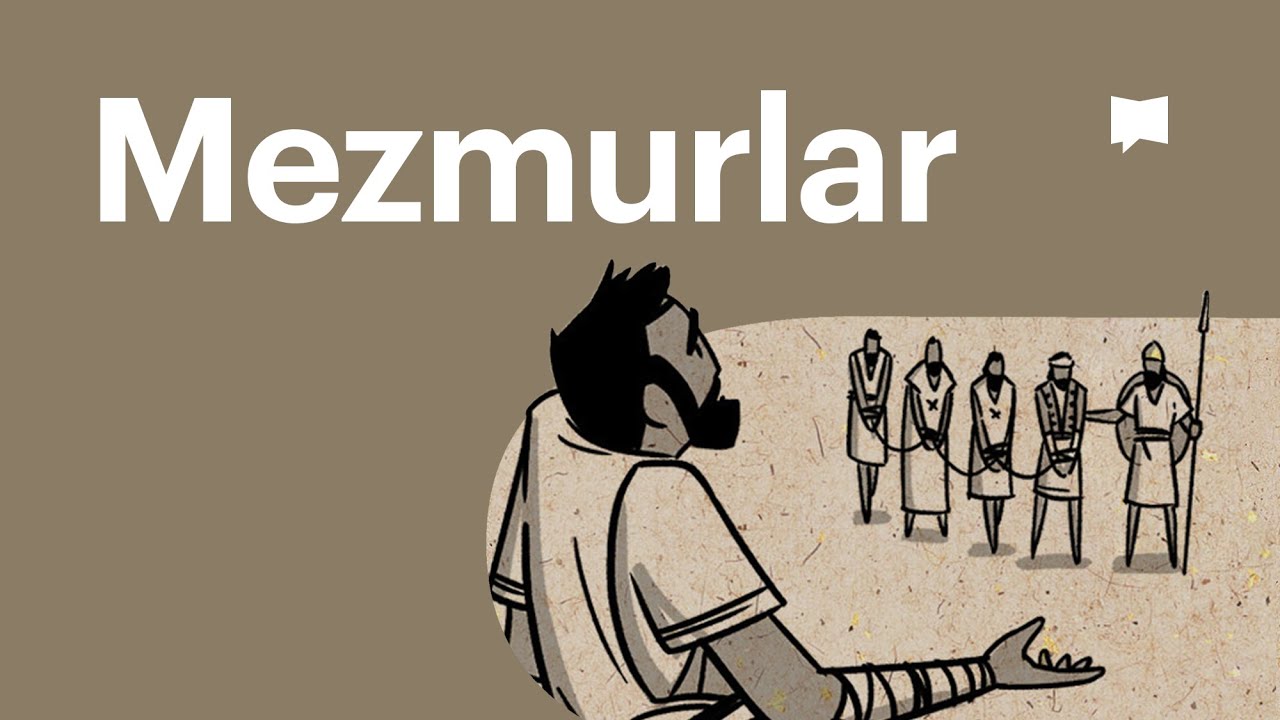 Genel Bakış: Mezmurlar