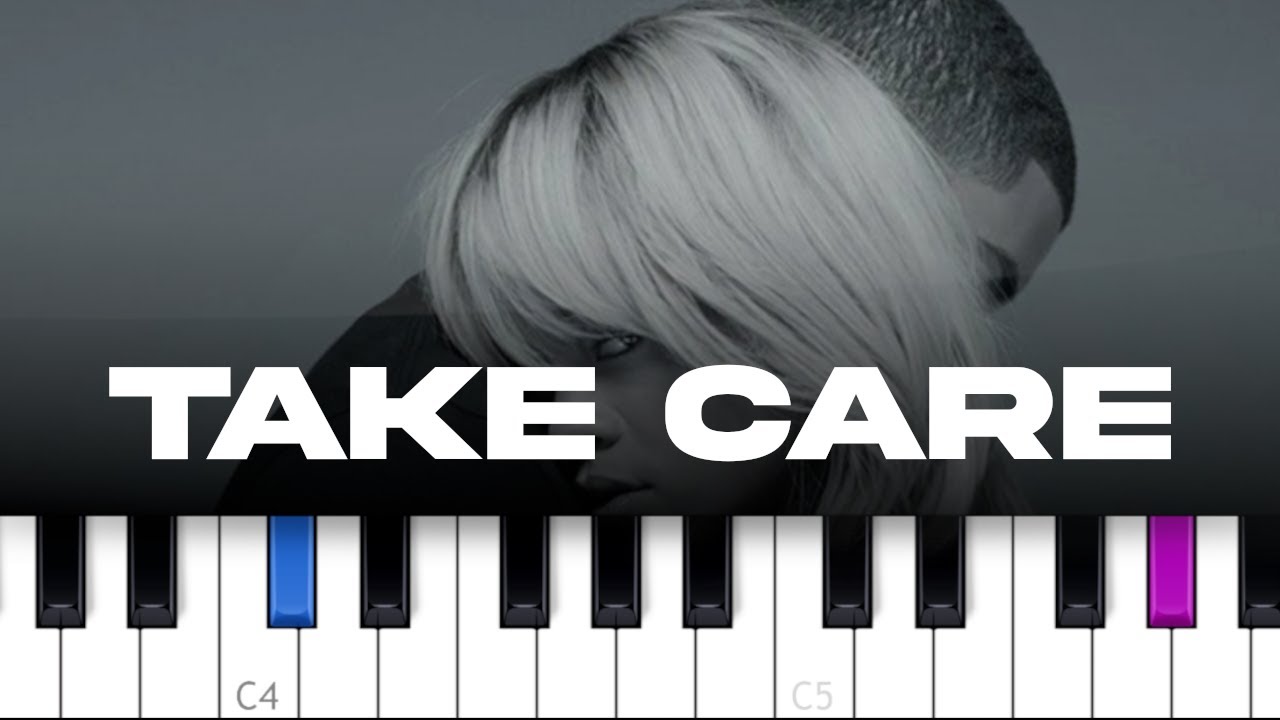 Drake (ft Rihanna) - Take Care  (piano tutorial)