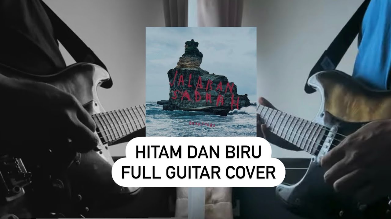 Barasuara - Hitam dan Biru Guitar Cover