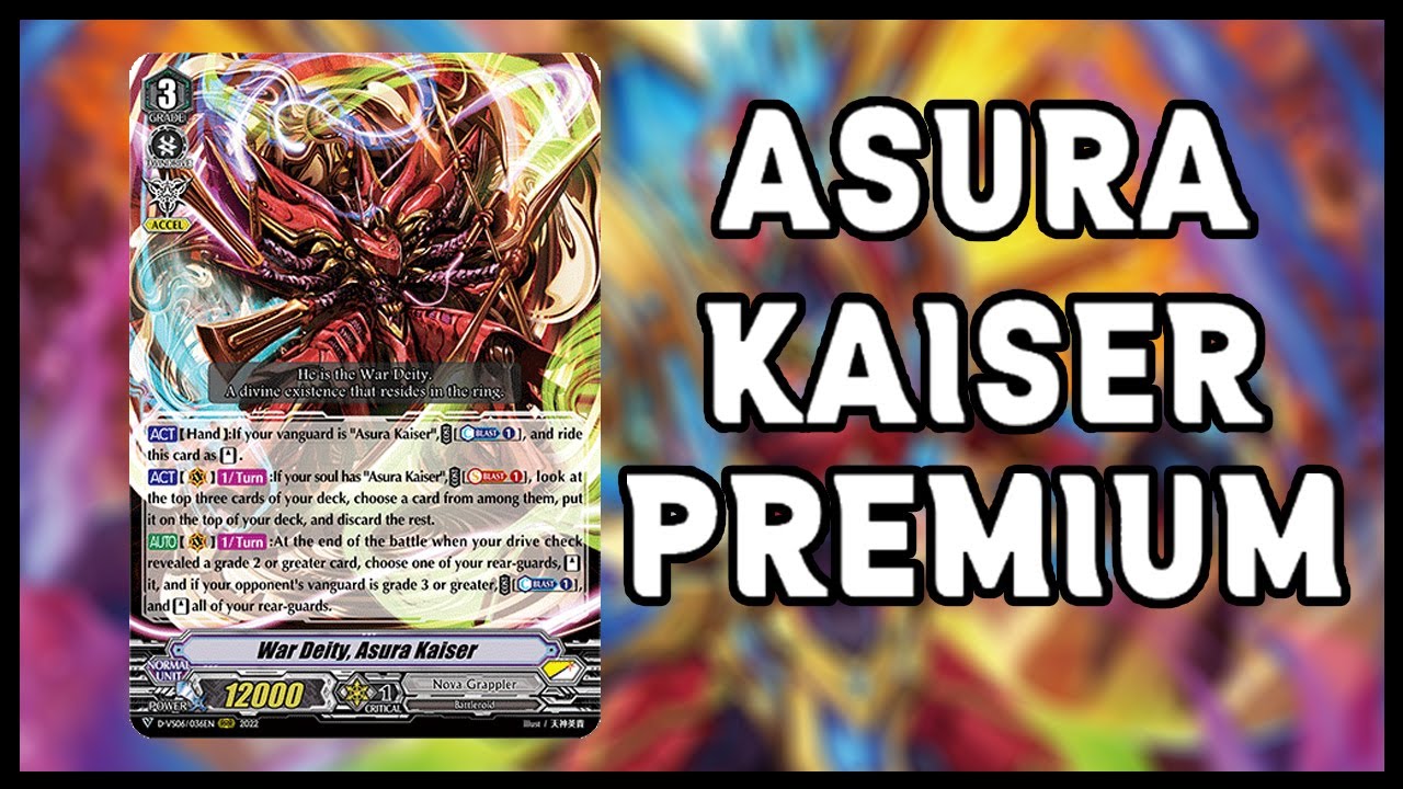 Asura Kaiser OTK Deck // Cardfight!! Vanguard Nova Grappler Premium December 2022