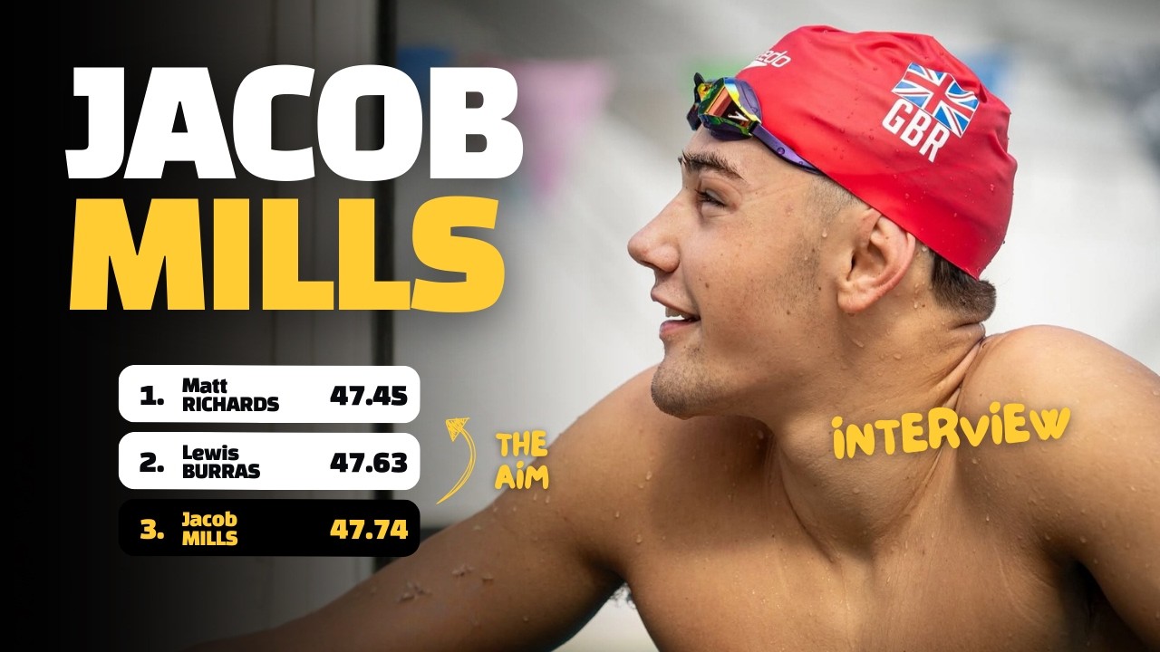 JACOB MILLS talks picking Manchester over the States & British 100m Freestyle