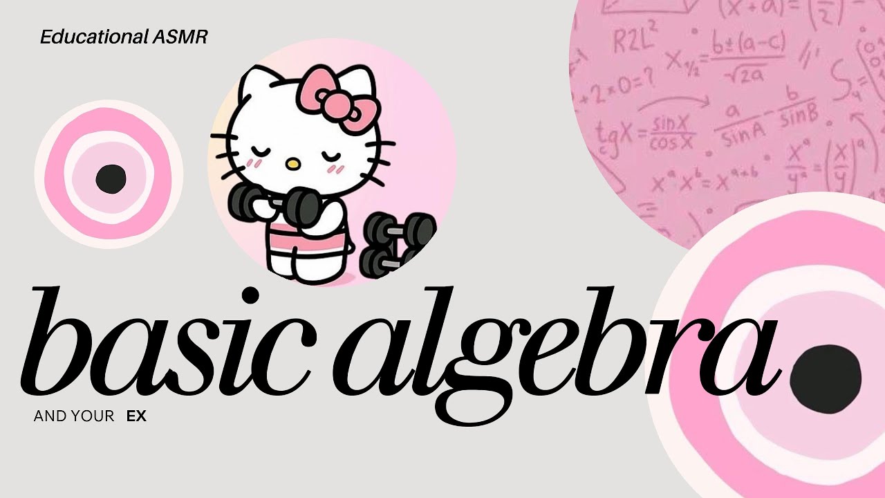 LEARN how to move on AND do basic algebra! (with AMSR)